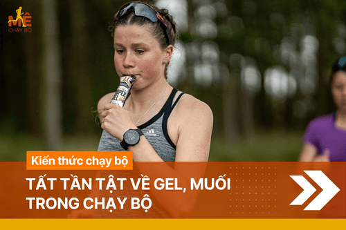 VỀ GEL MUỐI TRONG CHẠY BỘ