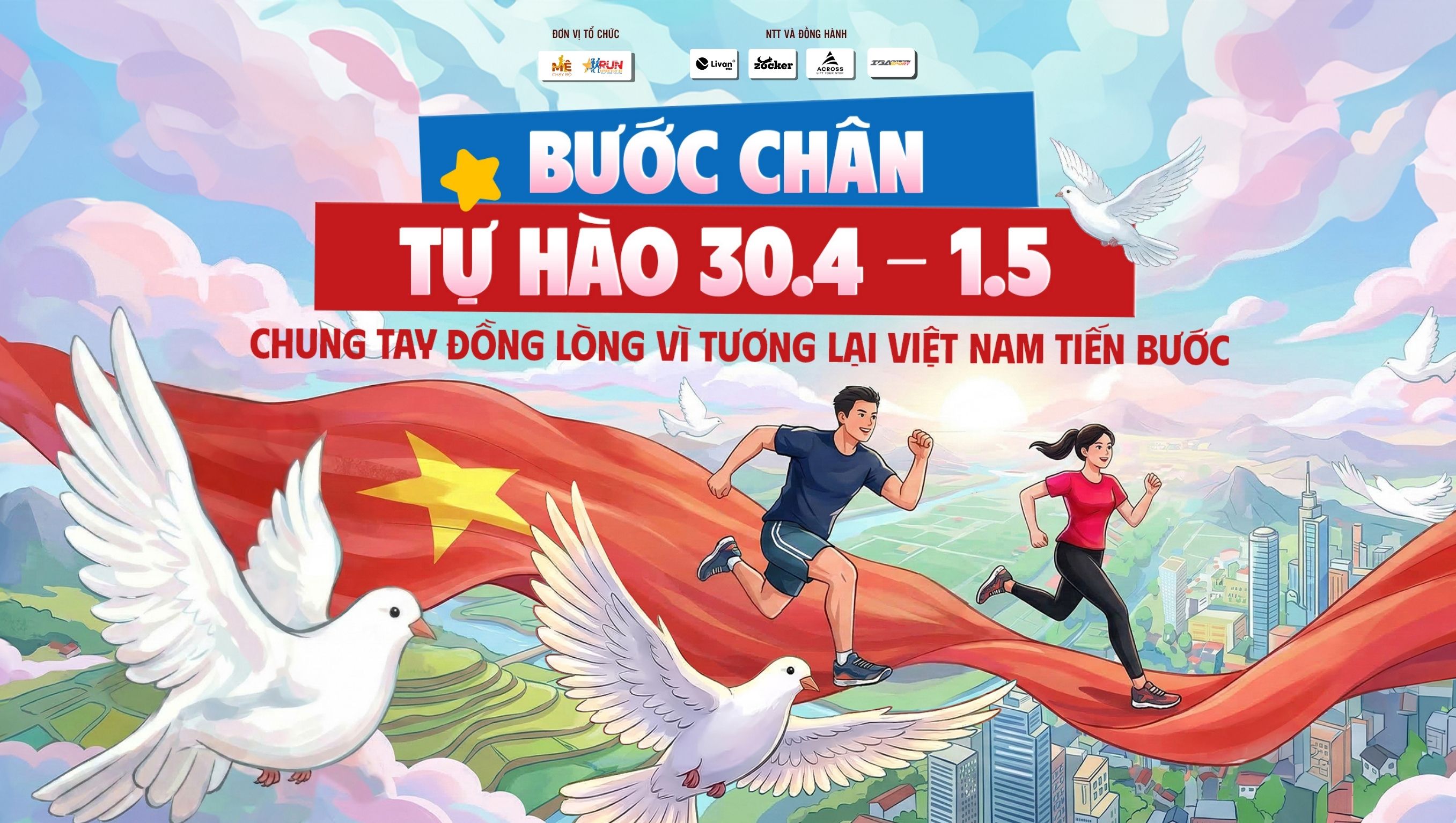 BƯỚC CHÂN TỰ HÀO 30.4 - 1.5
